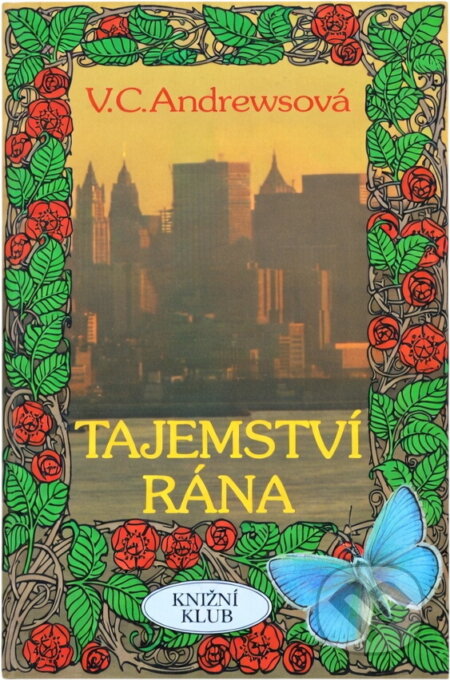 Kniha: Tajemství rána (Virginia C. Andrews). 