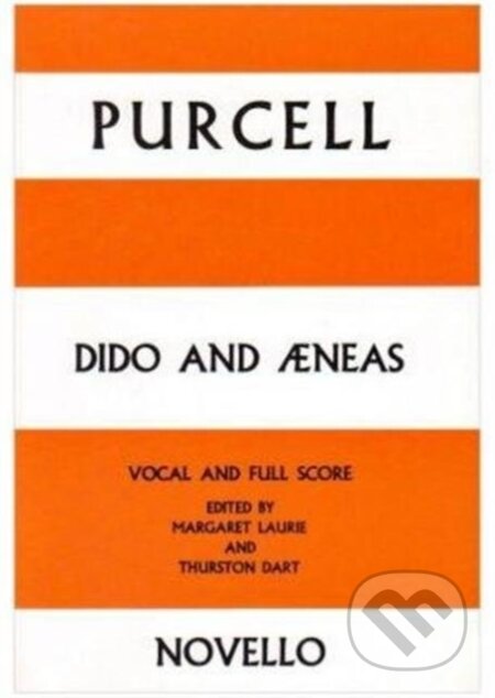 Dido and Aeneas - Margaret Laurie, Thurston Dart, Novello & Company, 2000