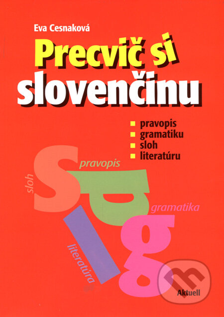 Precvič si slovenčinu - Eva Cesnaková, Aktuell, 2008