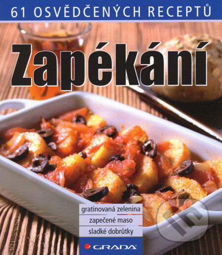 Zapékání (61 osvědčených receptů) - kniha z kategorie Kuchařky