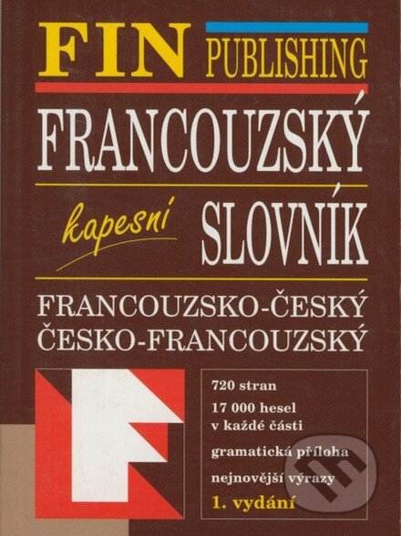 Francouzsko-český a česko-francouzský kapesní slovník, Fin Publishing, 2005