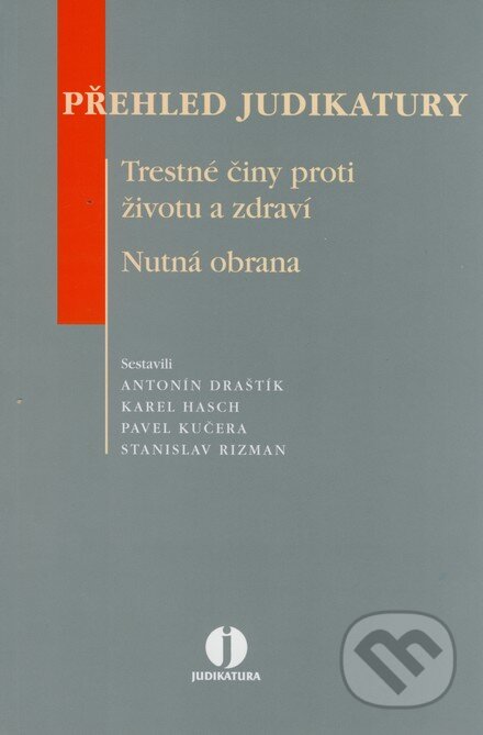 Přehled judikatury - Antonín Draštík a kolektív, ASPI, 2007