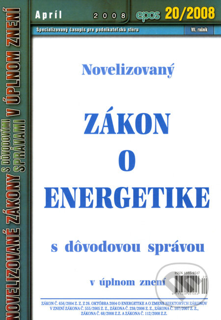 Novelizovaný Zákon o energetike, Epos, 2008