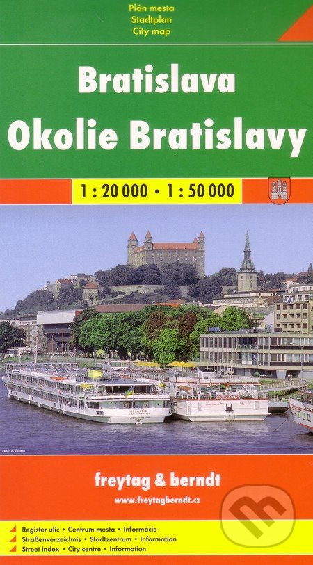 Bratislava, Okolie Bratislavy 1:20 000  1:50 000, freytag&berndt, 2016