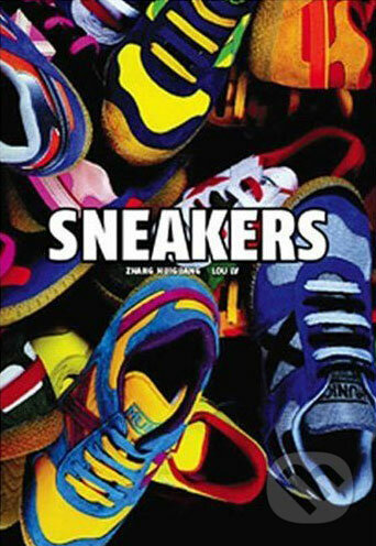 Sneakers - Zhang Huiguang, Southbank Publishing, 2008