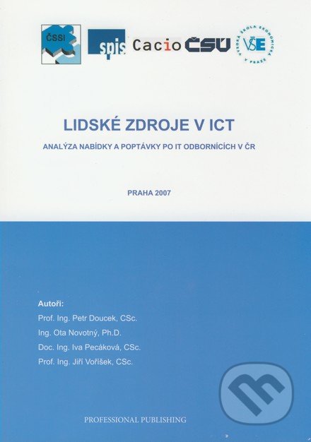 Lidské zdroje v ICT - Petr Doucek a kol., Professional Publishing, 2007