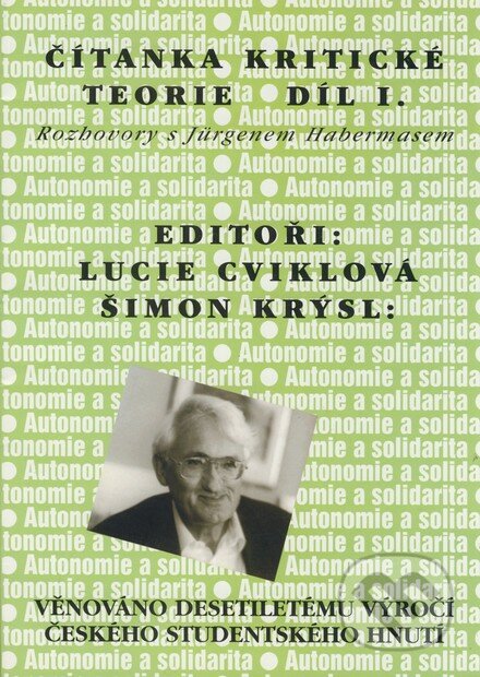 Čítanka kritické teorie - díl I. - Lucie Cviklová, Šimon Krýsl, SLON, 1999