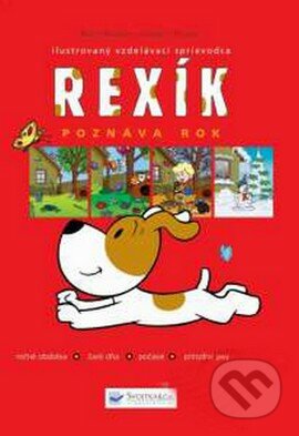 Rexík poznáva rok - Kolektív autorov, Svojtka&Co.