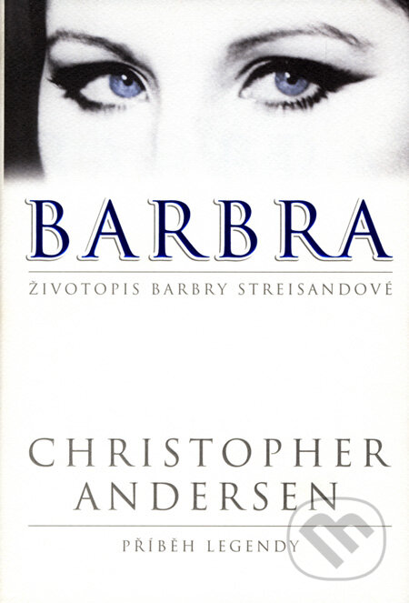 Barbra - Christopher Andersen, BB/art, 2008