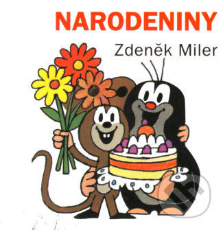 Narodeniny - Zdeněk Miler, Ikar, 2003