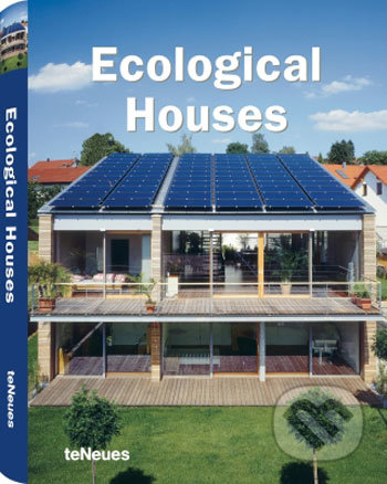Ecological Houses - Viviana Guastalla, Te Neues, 2008