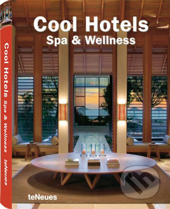 Cool Hotels Spa & Wellness, Te Neues, 2008