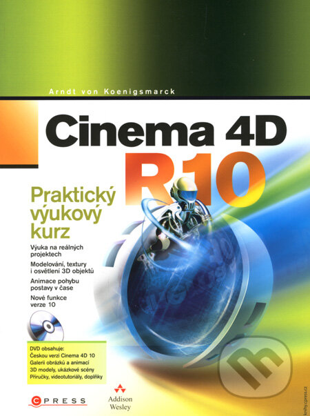 Cinema 4D R10 - Arndt von Koenigsmarck, CPRESS, 2008