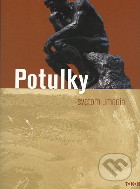 Potulky svetom umenia, TKK-SK, 2006