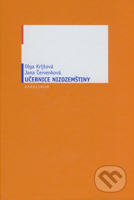 Učebnice nizozemštiny - Olga Krijtová, Jana Červenková, Karolinum, 2008