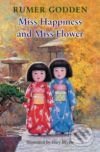 Kniha: Miss Happiness and Miss Flower (Rumer Godden)
