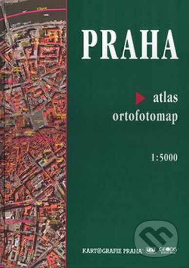Praha atlas ortofotomap 1:5 000, Kartografie Praha, 2004