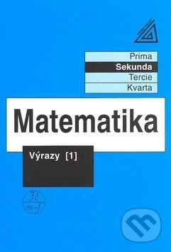 Matematika Výrazy 1 - Jiří Herman, Spoločnosť Prometheus, 2008