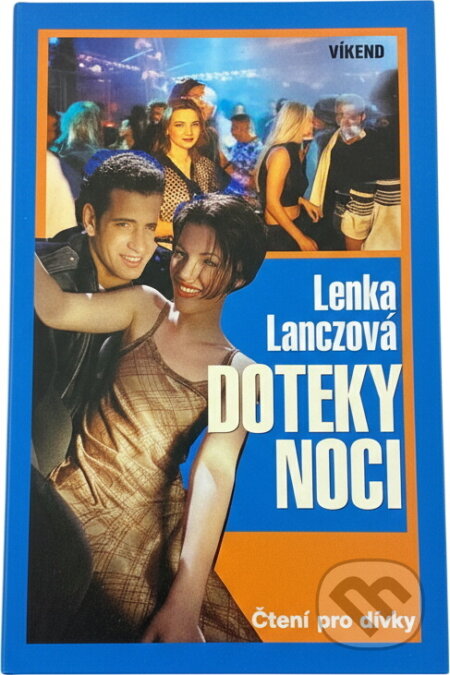 Kniha: Doteky noci (Lenka Lanczová). , 2003