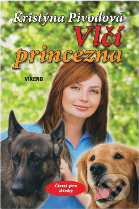 Kniha: Vlčí princezna (Kristýna Pivodová). , 2006