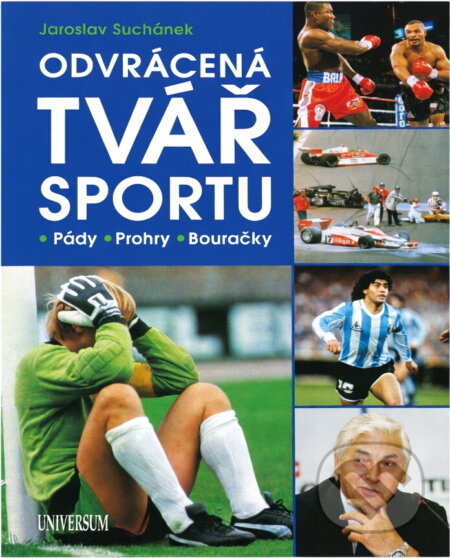 Kniha: Odvrácená tvář sportu (Jaroslav Suchánek). , 2006