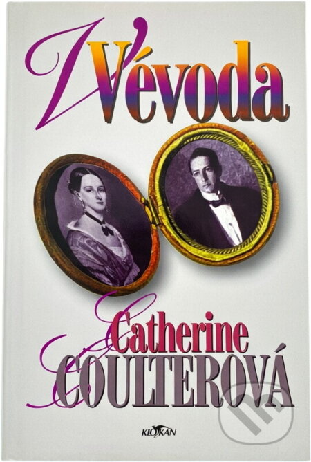 Kniha: Vévoda (Catherine Coulter). Alpress, 1997