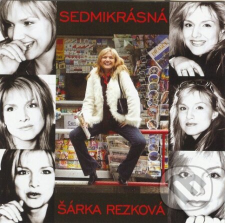 Šárka Rezková: Sedmikráska - Šárka Rezková, Hudobné albumy, 2005