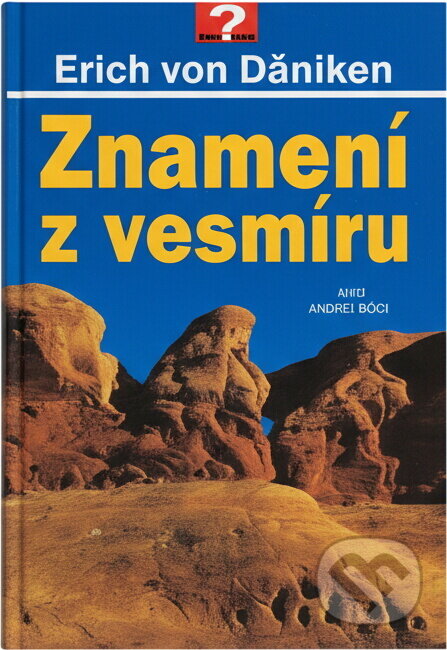 Kniha: Znamení z vesmíru (Erich von Däniken a von Däniken Erich). Ikar CZ, 1998
