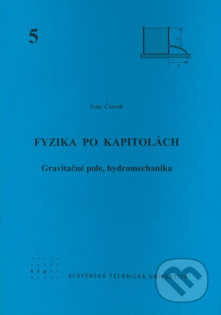 Fyzika po kapitolách 5 - Ivan Červeň, STU, 2007