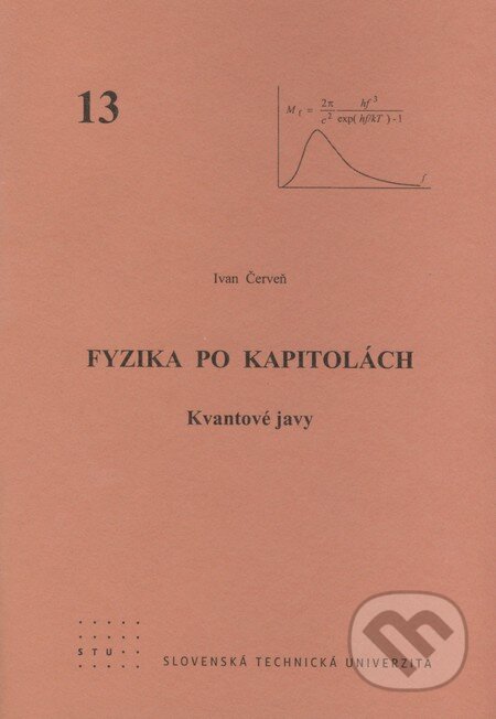 Fyzika po kapitolách 13 - Ivan Červeň, STU, 2007