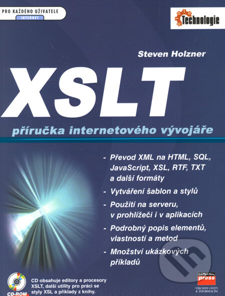 XSLT - Příručka internetového vývojáře - Steven Holzner, Computer Press, 2002