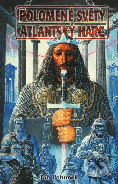 Polomené světy (Atlantský harc) - Jan Pohunek - kniha z kategorie Fantasy