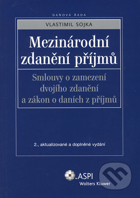 Mezinárodní zdanění příjmů - Vlastimil Sojka, ASPI, 2008