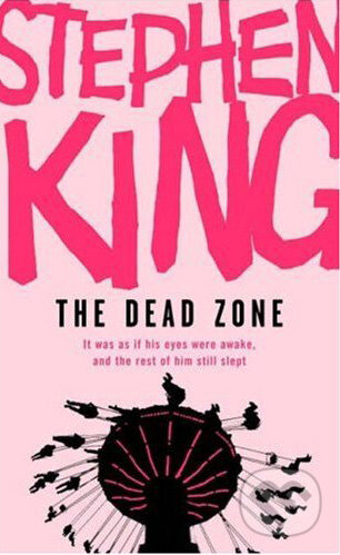 The Dead Zone - Stephen King, Hodder Arnold, 2008