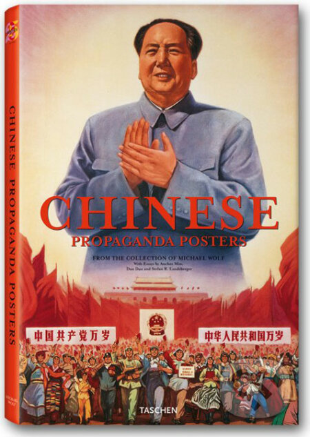 Chinese Propaganda Posters, Taschen, 2008