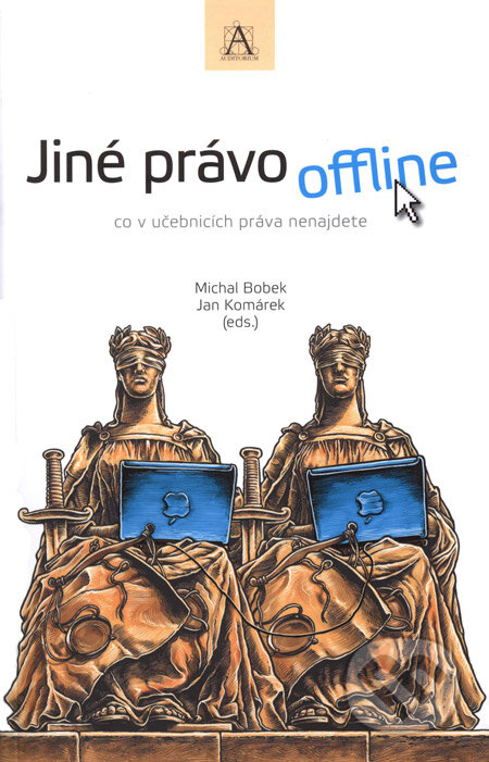Jiné právo offline - Michal Bobek, Jan Komárek, Auditorium, 2008
