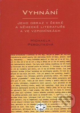 Vyhnání - Michaela Peroutková, Libri, 2008
