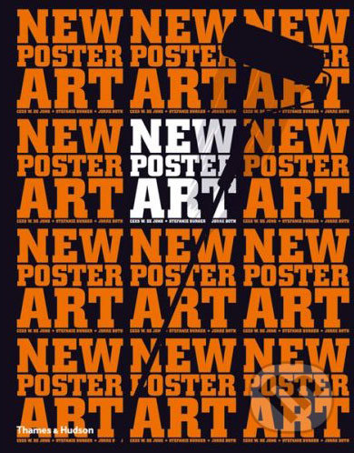 New Poster Art, Thames & Hudson, 2008