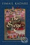 The Siege - Ismail Kadare, Canongate Books, 2008