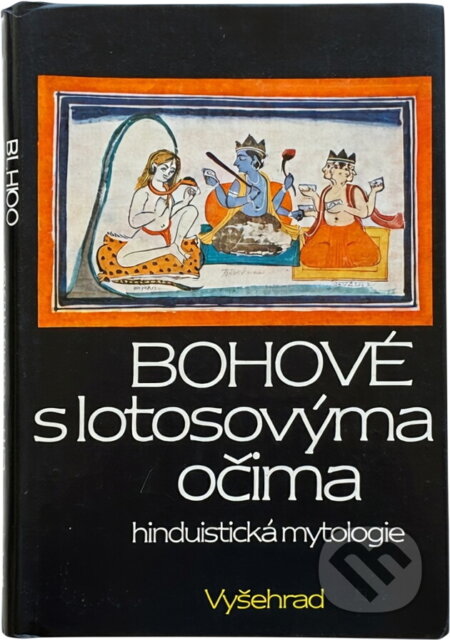 Kniha: Bohové s lotosovýma očima [CZ] (Dušan  Zbavitel a Dušan Zbavitel). Vyšehrad, 1999