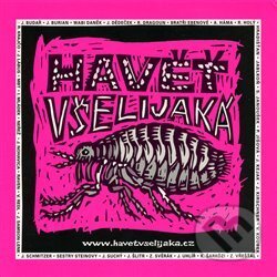 Havěť všelijaká: Havěť všelijaká 1 - Havěť všelijaká