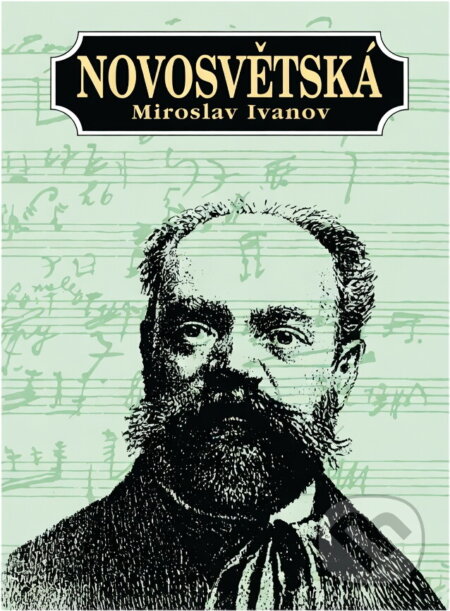 Kniha: Novosvětská (Miroslav Ivanov). 