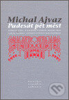 Padesát pět měst - Michal Ajvaz, Knihovna Jana Drdy, 2006