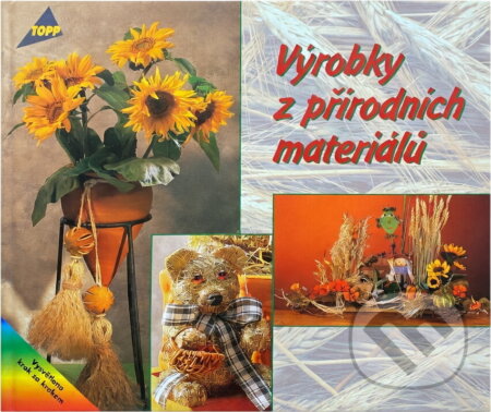 Kniha: Výrobky z přírodních materiálů [CZ] (Anagram). Anagram, 2001