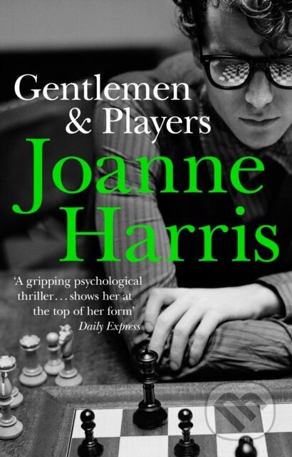 Gentlemen and Players - Joanne Harris, Black Swan, 2006