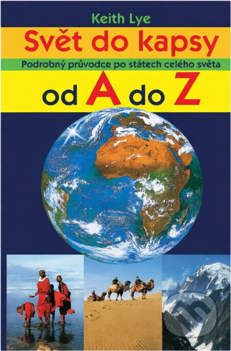 Kniha: Svět do kapsy od a do Z (Keith Lye). , 2001