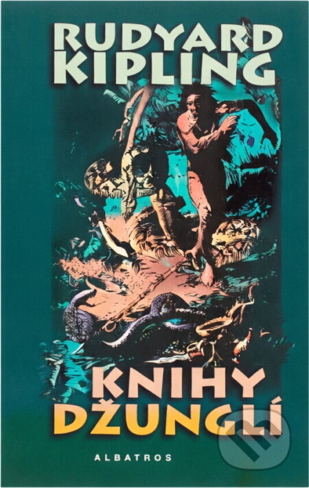 Kniha: Knihy džunglí (Rudyard Kipling). , 2002