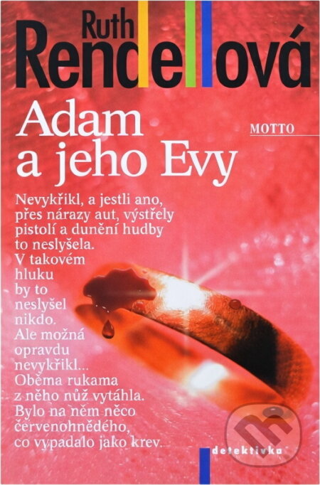 Kniha: Adam a jeho Evy (Ruth Rendell). Motto, 2002