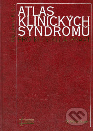Atlas klinických syndromů pro kliniku a praxi - H.-R. Wiedemann, J. Kunze, Osveta, 1995