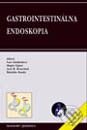 Gastrointestinálna endoskopia - Lars Aabakken, Arne Rosseland, Magne Osnes, MUDr. Rastislav Kunda, Maxdorf, 2001